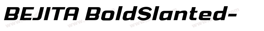 BEJITA BoldSlanted字体转换